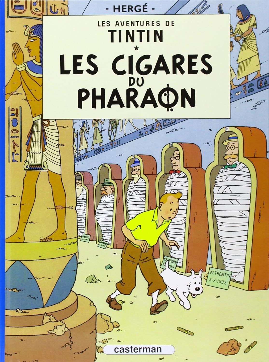 Les aventures de Tintin : Les Cigares du pharaon Relié – 4 mai 1993