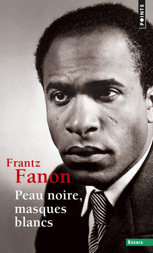 Peau noire, masques blancs Poche – 9 avril 2015