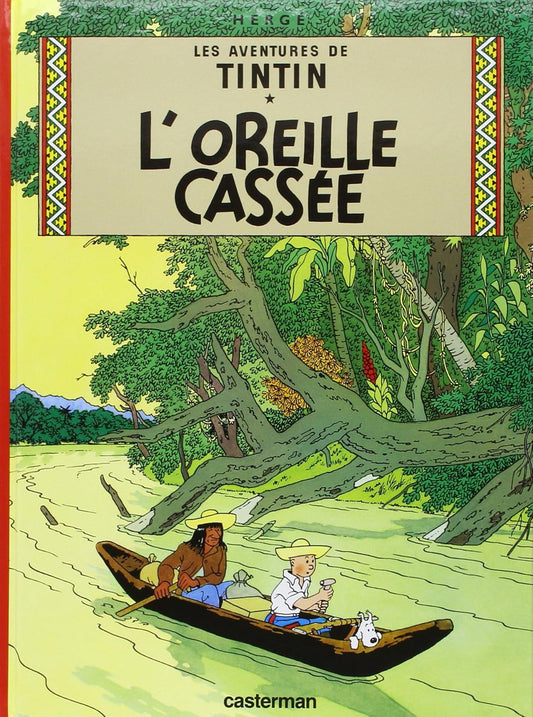 L'Oreille cassée Relié – 4 mai 1993 de Hergé (Auteur)
